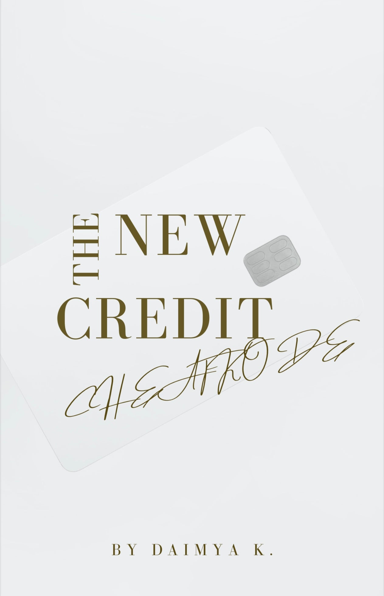 HOW TO BUILD CREDIT THE RIGHT WAY E-BOOK